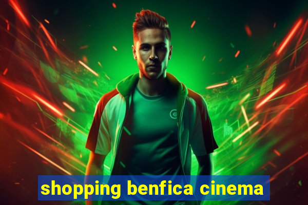 shopping benfica cinema